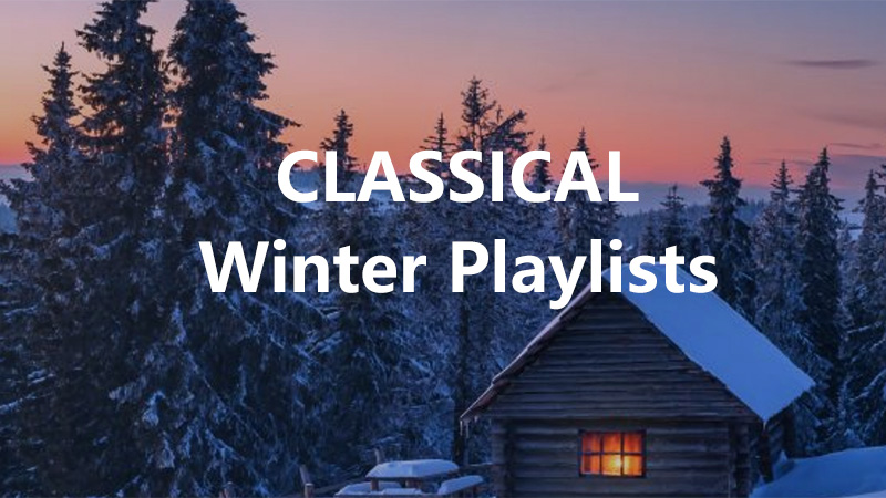 Classical Winter Playlists